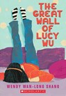 The Great Wall of Lucy Wu - Wendy Wan-Long Shang - 9780545162166