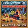 Toyland Express - Walter Wick - 9780545244831