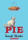 Pie (Scholastic Gold) - Sarah Weeks - 9780545270120