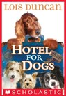 Hotel for Dogs - Lois Duncan - 9780545283717