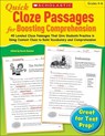Quick Cloze Passages for Boosting Comprehension: Grades 4-6: 40 Leveled Cloze Passages That Give Students Practice in Using Context Clues to Build Voc - Scholastic - 9780545301107