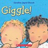 Giggle! - Caroline Jayne Church - 9780545350822