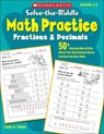 Solve-The-Riddle Math Practice: Fractions & Decimals: 50+ Reproducible Activity Sheets That Help Students Master Fraction & Decimal Skills - Liane Onish - 9780545400336