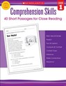 Comprehension Skills: 40 Short Passages for Close Reading: Grade 1 - Linda Beech - 9780545460521