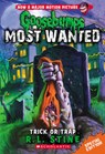 Trick or Trap (Goosebumps Most Wanted Special Edition #3) - R.L. Stine - 9780545627788