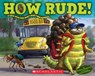 How Rude! - MONTGOMERY,  Heather L. - 9780545780551