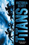 Titans - Victoria Scott - 9780545806022