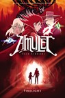 Firelight: A Graphic Novel (Amulet #7) - Kazu Kibuishi - 9780545839662