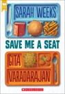 SAVE ME A SEAT (SCHOLASTIC GOL - Sarah Weeks - 9780545846615