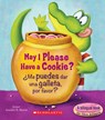May I Please Have a Cookie? /¿Me Puedes Dar Una Galleta, Por Favor? (Scholastic Bilingual) - Jennifer E. Morris - 9780545903530