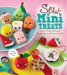 Sew Mini Treats -  - 9780545906524