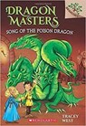 Song of the Poison Dragon - Tracey West - 9780545913874