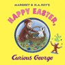 Happy Easter, Curious George - H. A. Rey - 9780547048253
