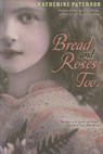 Bread and Roses, Too - Paterson Katherine Paterson - 9780547076515