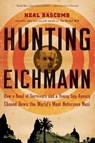 Hunting Eichmann - Bascomb Neal Bascomb - 9780547248028