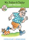 Mr Putter and Tabby Run the Race - Cynthia Rylant ; Arthur Howard - 9780547248240