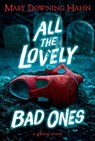 All the Lovely Bad Ones - Mary Downing Hahn - 9780547248783