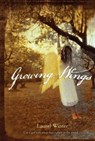 Growing Wings - Laurel Winter - 9780547249049