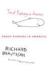 Trout Fishing in America - Brautigan Richard Brautigan - 9780547255279