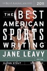 Best American Sports Writing (2011) - Jane Leavy ; Glenn Stout - 9780547336961