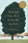 Riding the Bus with My Sister - Rachel Simon - 9780547344843