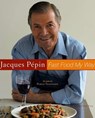 Fast Food My Way - Jacques Pépin ; Ben Fink - 9780547347523
