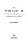 The Worst Hard Time - Timothy Egan - 9780547347776