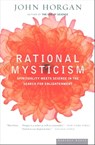 Rational Mysticism - John Horgan - 9780547347806