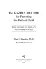 The Kazdin Method For Parenting The Defiant Child - Alan E. Kazdin - 9780547348247