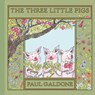 The Three Little Pigs - Galdone Paul Galdone ; Galdone Joanna C. Galdone - 9780547370200