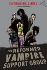 The Reformed Vampire Support Group - Catherine Jinks - 9780547394244