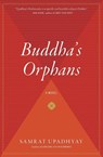 Buddha's Orphans - Samrat Upadhyay - 9780547469904