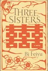 Three Sisters - Bi Feiyu - 9780547487335