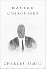 Master of Disguises - Charles Simic - 9780547504537