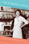 As Always, Julia - Joan Reardon - 9780547504834