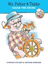 Mr. Putter & Tabby Clear the Decks - Cynthia Rylant ; Arthur Howard - 9780547505503
