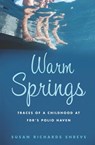 Warm Springs - Susan Richards Shreve - 9780547526041
