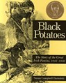 Black Potatoes - Susan Campbell Bartoletti - 9780547530857