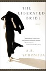 The Liberated Bride - A. B. Yehoshua - 9780547541419