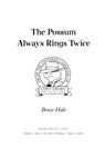 The Possum Always Rings Twice - Bruce Hale - 9780547543970