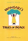 Wangari's Trees of Peace - Jeanette Winter - 9780547546384