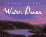 Water Dance - Thomas Locker - 9780547546414