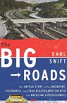 The Big Roads - Earl Swift - 9780547549132
