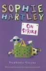 Sophie Hartley, on Strike - Stephanie Greene - 9780547550183