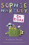 Sophie Hartley, on Strike - Stephanie Greene - 9780547550183
