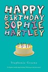 Happy Birthday, Sophie Hartley - Stephanie Greene - 9780547550251