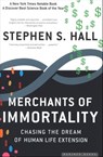 Merchants of Immortality - Stephen S. Hall - 9780547561578