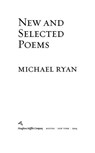 New And Selected Poems - Michael Ryan - 9780547561592