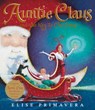 Auntie Claus and the Key to Christmas - Primavera Elise Primavera - 9780547576794