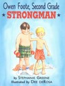 Owen Foote, Second Grade Strongman - Stephanie Greene - 9780547685267